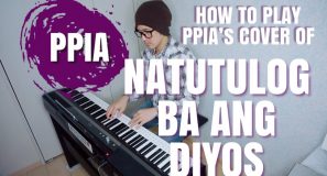 How to Play PPIA’S Cover of “Natutulog Ba ang Diyos”-Piano Arr. Trician-PianoCoversPPIA