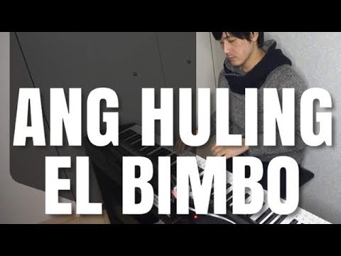 Huling El Bimbo-Eraserheads-Cover PianoArr.Trician-PianoCoversPPIA